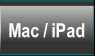 Mac / iPad.